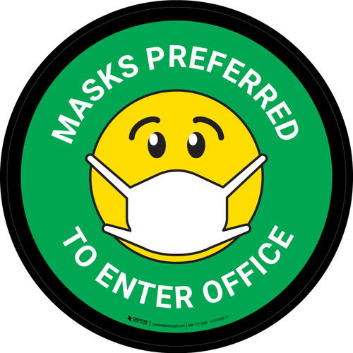 Masks Preferred To Enter Office Green Round - Floor Sign
