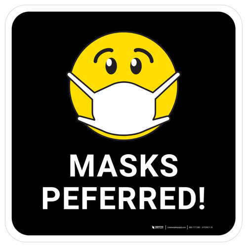 Masks Preferred! Black - Floor Sign