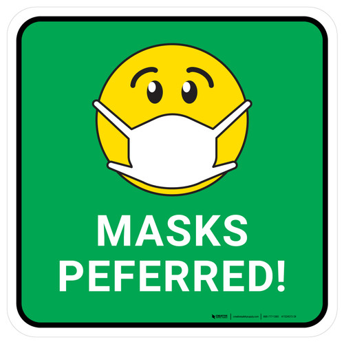 Masks Preferred! Green - Floor Sign