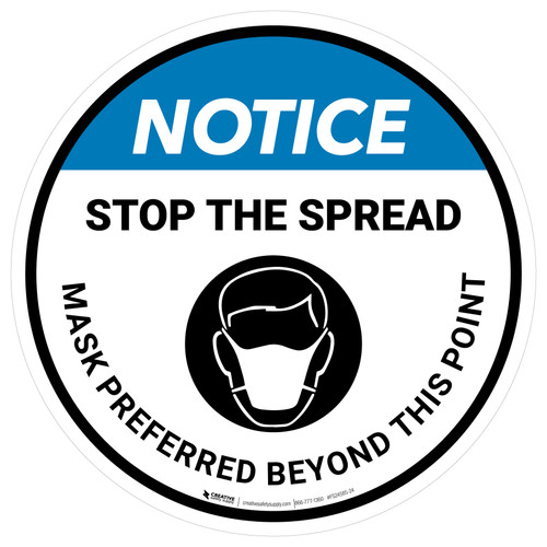 Notice: Stop The Spread Mask Preferred Beyond This Point - Floor Sign