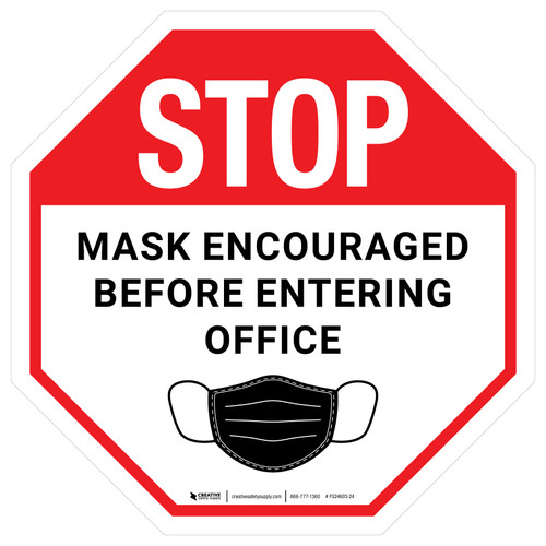 Stop: Mask Encouraged Before Entering Office Circular - Floor Sign