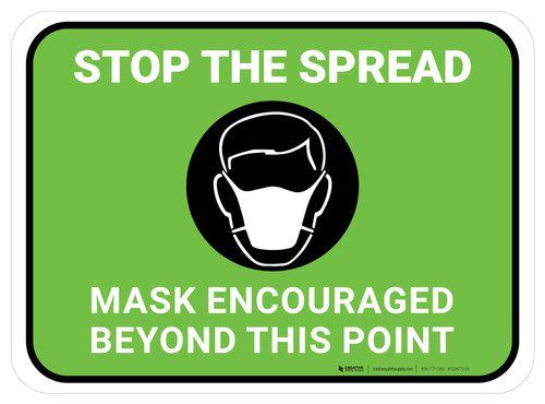 Stop The Spread Mask Encouraged Beyond This Point Green Rectangular - Floor Sign