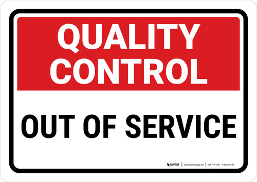Quality Control: Out Of Service Landscape - Wall Sign