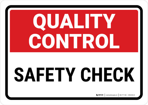 Quality Control: Safety Check Landscape - Wall Sign