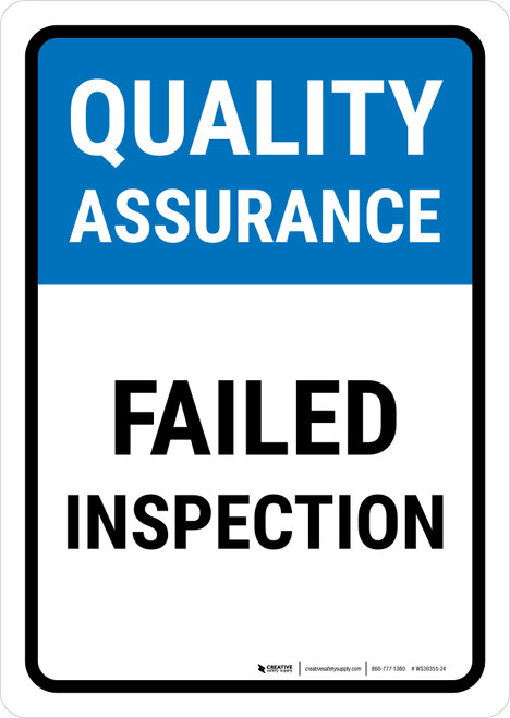 Quality Assurance: Failed Inspection Portrait - Wall Sign