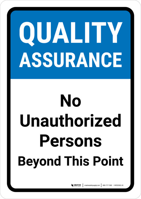Quality Assurance: No unauthorized persons beyond this point Portrait - Wall Sign