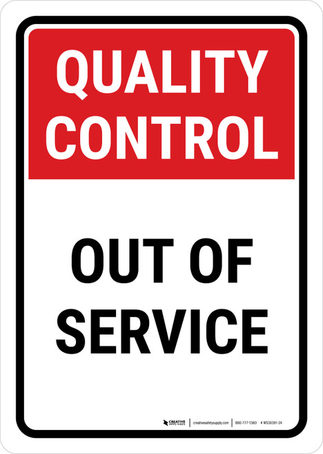 Quality Control: Out Of Service Portrait - Wall Sign