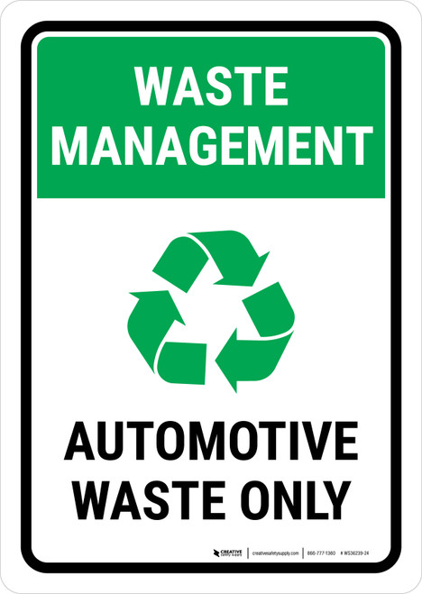 Waste Management: Automotive waste Portrait - Wall Sign