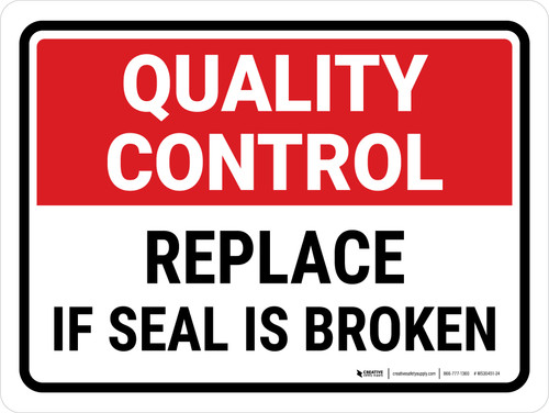 Quality Control: Replace If Seal Is Broken Landscape - Wall Sign