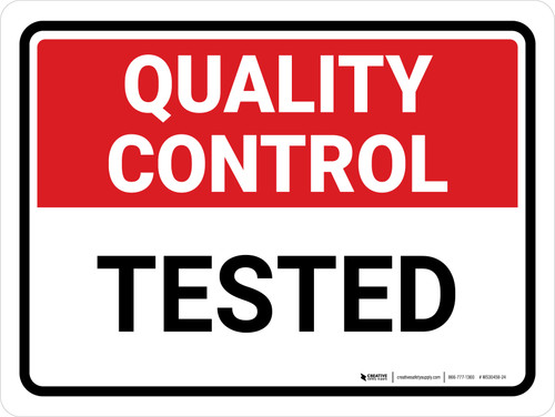 Quality Control: Tested Landscape - Wall Sign