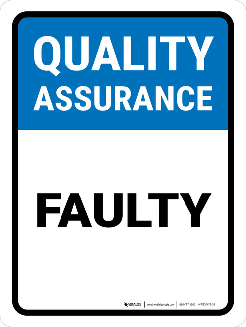 Quality Assurance: Faulty Portrait - Wall Sign