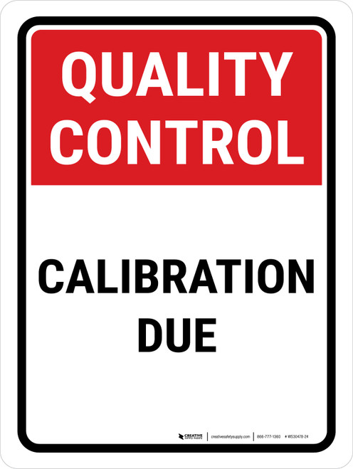Quality Control: Calibration Due Portrait - Wall Sign