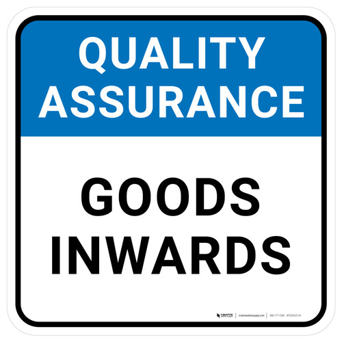 Quality Assurance: Goods Inwards Square - Floor Sign