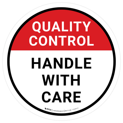Quality Control: Handle With Care Circular - Floor Sign