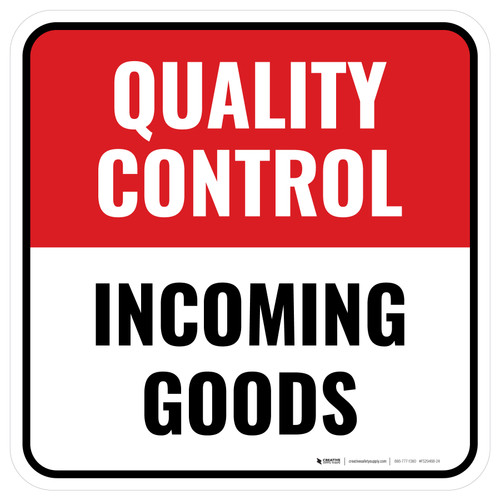Quality Control: Incoming Goods Square - Floor Sign