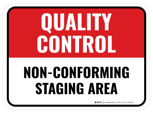 Quality Control: Non-Conforming Staging Area Rectangular - Floor Sign