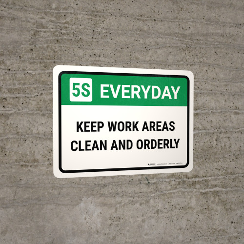 5S Everyday: Keep Work Areas Landscape - Wall Sign