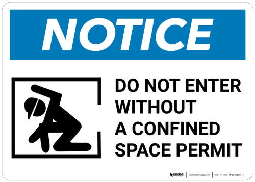 Notice: Do Not Enter Without Confined Space Permit - Wall Sign