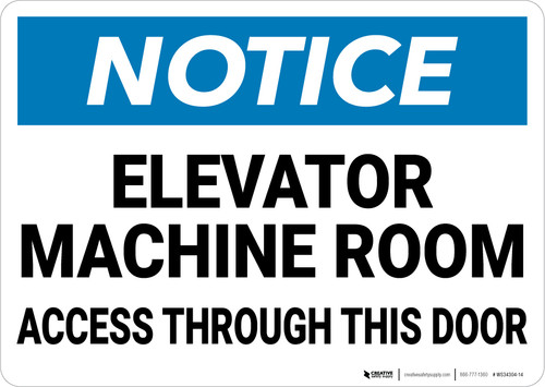 Notice: Elevator Machine Room Access Warning - Wall Sign