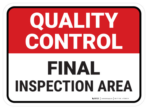 Quality Control: Final Inspection Area V2 Rectangular - Floor Sign