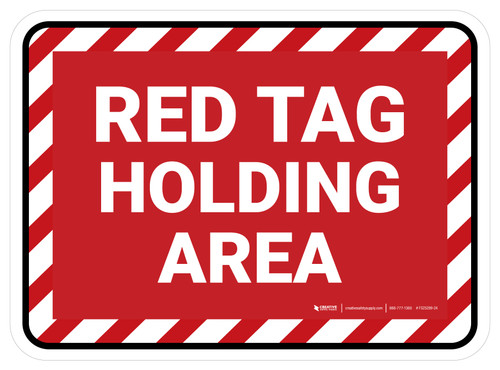 Red Tag Hold Area Stripped Rectangle - Floor Sign