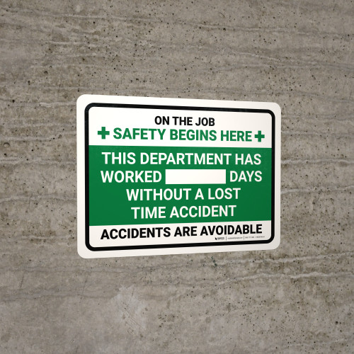 This Department Has Worked Days Without A Lost Time Accident Landscape - Wall Sign