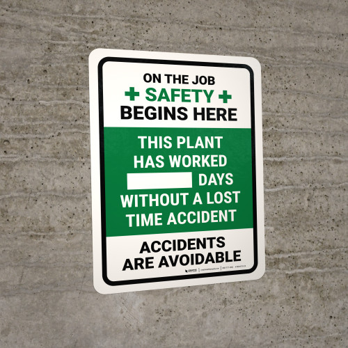 This Plant Has Worked Days Without A Lost Time Accident Portrait - Wall Sign