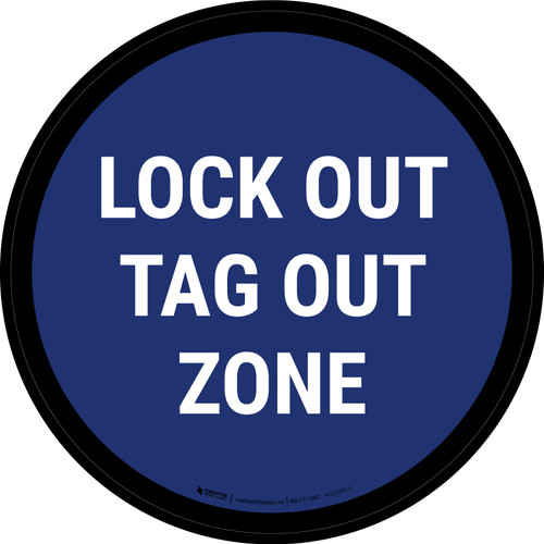 5S Lock Out Tag Out Zone Blue Circular - Floor Sign