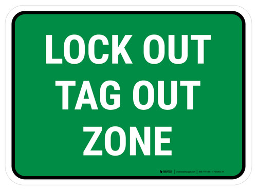5S Lock Out Tag Out Zone Green Rectangle - Floor Sign