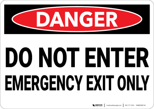 Danger: Do Not Enter Emergency Exit Only - Wall Sign