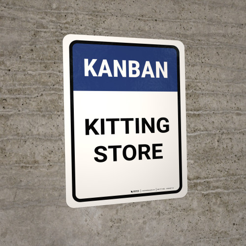 Kanban Kitting store Portrait - Wall Sign