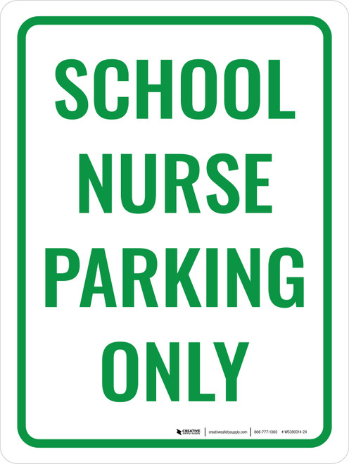 School Nurse Parking Only Portrait - Wall Sign
