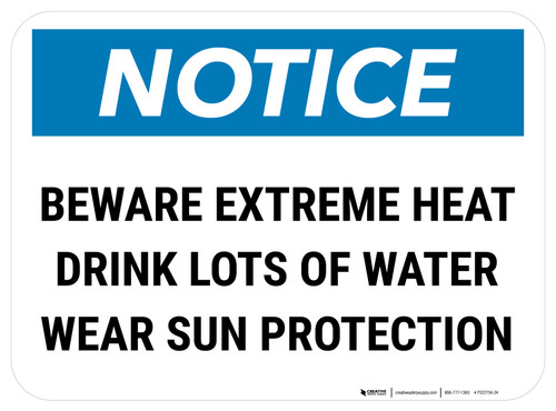 Notice Beware Extreme Heat Rectangle - Floor Sign