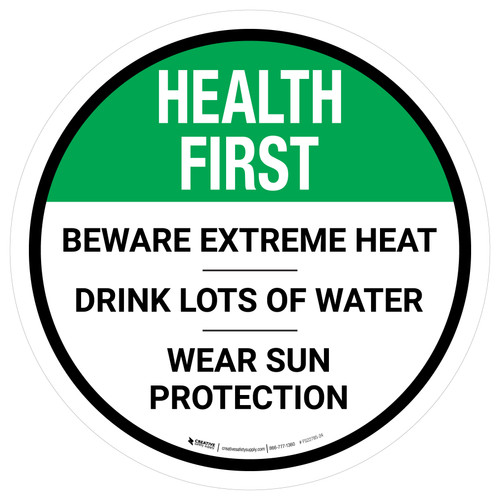 Health First Beware Extreme Heat Round - Floor Sign