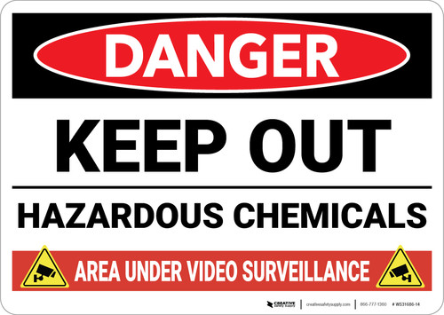 Danger: Keep Out Hazardous Chemicals Video Surveillance - Wall Sign