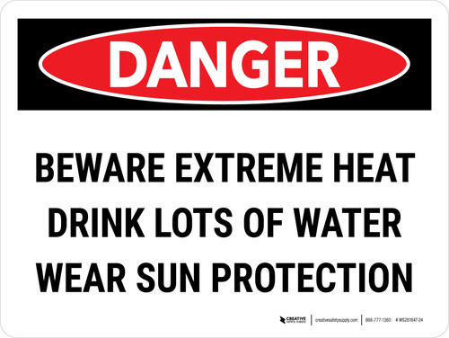 Danger: Beware Extreme Heat Landscape - Wall Sign