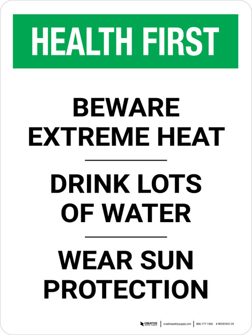 Health First: Portrait Beware Extreme Heat Landscape - Wall Sign