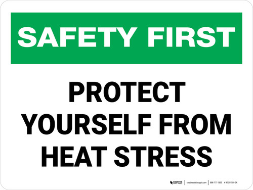 Safety-First: Protect Yourself From Heat Stress Landscape - Wall Sign