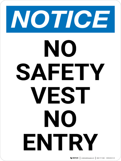 Notice: No safety Vest No Entry - Wall Sign