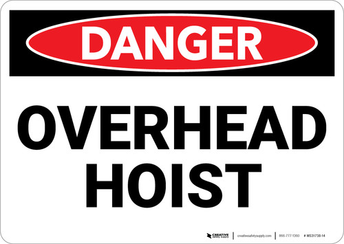 Danger: Overhead Hoist Warning - Wall Sign