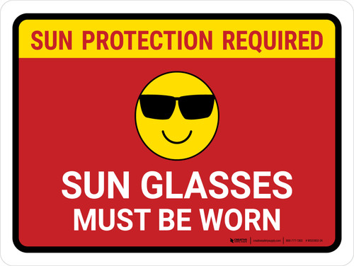 Sun Glasses Must Be Worn Landscape - Wall Sign
