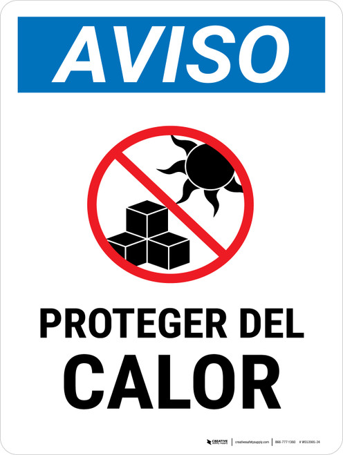 Notice: Protect From Heat Spanish Portrait - Wall Sign