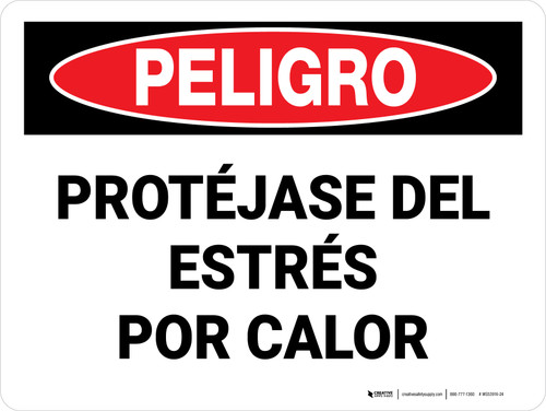 Peligro: Protect Yourself From Heat Stress Landscape - Wall Sign