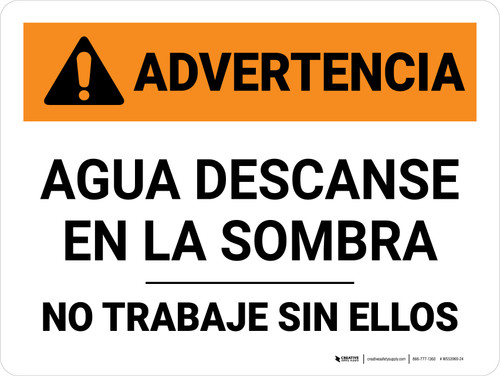 Warning: Water Rest Shade Don't Work Without Them Spanish Landscape - Wall Sign