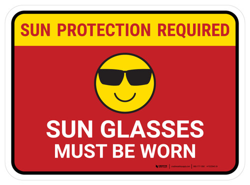 Sun Glasses Must Be Worn Rectangular - Floor Sign