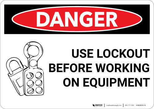 Danger: Lock Out Before Working on Equipment - Wall Sign