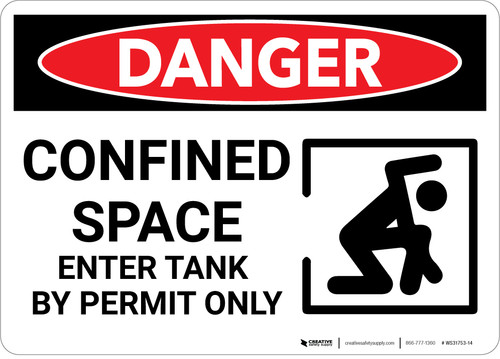 Danger: Confined Space Enter Tank By Permit Only - Wall Sign