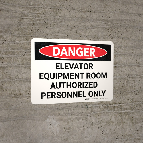 Danger: Elevator Equipment Room Authorized Personnel Only Landscape - Wall Sign