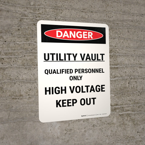 Danger: Utility Vault Qualified Personnel Only Portrait - Wall Sign