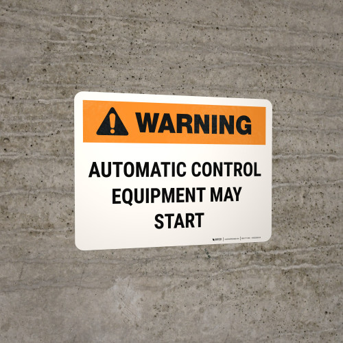 Warning: Automatic Control Equipment May Start Landscape - Wall Sign